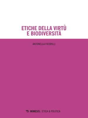 cover image of Etiche della virtù e biodiversità